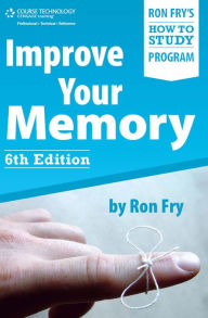 Title: Improve Your Memory, Author: Ron Fry