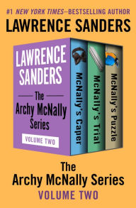 Title: The Archy McNally Series Volume Two: McNally's Caper, McNally's Trial, McNally's Puzzle, Author: Lawrence Sanders