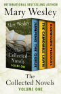 The Collected Novels Volume One: Jumping the Queue, The Camomile Lawn, and Harnessing Peacocks