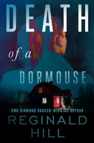 Title: Death of a Dormouse, Author: Reginald Hill