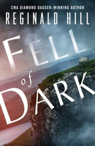 Title: Fell of Dark, Author: Reginald Hill