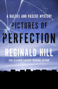 Title: Pictures of Perfection, Author: Reginald Hill