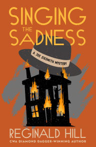 Title: Singing the Sadness (Joe Sixsmith Series #4), Author: Reginald Hill