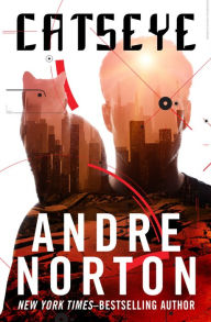 Title: Catseye, Author: Andre Norton