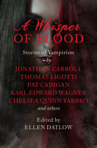 Title: A Whisper of Blood: Stories of Vampirism, Author: Suzy McKee Charnas
