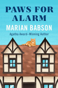 Title: Paws for Alarm, Author: Marian Babson