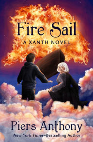 Free books to download in pdf format Fire Sail 9781504058759 by Piers Anthony PDB iBook PDF English version