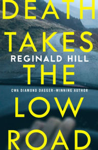 Download books to ipad Death Takes the Low Road 9781504059718 by Reginald Hill