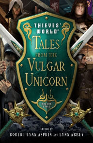Tales from the Vulgar Unicorn (Thieves' World Series #2)
