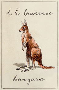 Title: Kangaroo, Author: D. H. Lawrence