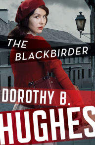 Title: The Blackbirder, Author: Dorothy B. Hughes