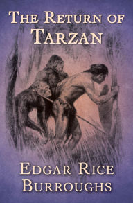 Title: The Return of Tarzan, Author: Edgar Rice Burroughs