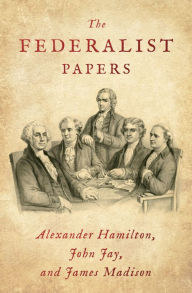 Title: The Federalist Papers, Author: Alexander Hamilton