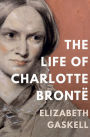 The Life of Charlotte Brontë