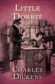 Title: Little Dorrit, Author: Charles Dickens