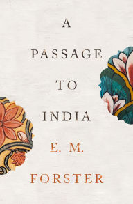 Title: A Passage to India, Author: E. M. Forster