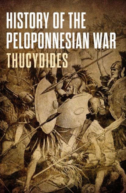 The History Of The Peloponnesian War By Thucydides, Paperback | Barnes ...