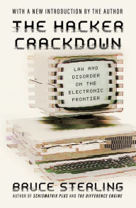 Title: The Hacker Crackdown: Law and Disorder on the Electronic Frontier, Author: Bruce Sterling