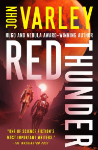 Title: Red Thunder, Author: John Varley