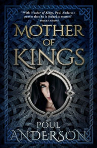 Title: Mother of Kings, Author: Poul Anderson
