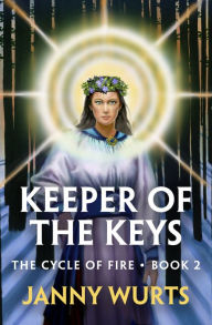 Title: Keeper of the Keys, Author: Janny Wurts