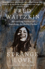 Title: Strange Love, Author: Fred Waitzkin