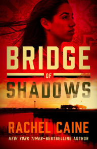 Title: Bridge of Shadows, Author: Rachel Caine