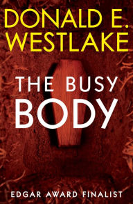 Title: The Busy Body, Author: Donald E. Westlake