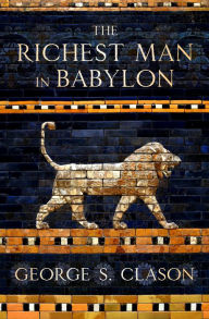 Title: The Richest Man in Babylon, Author: George S. Clason