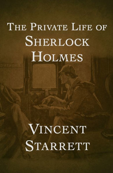 The Private Life of Sherlock Holmes