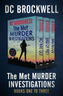 The Met Murder Investigations Books One to Three: No Way Out, Bird of Prey, and Bad Blood