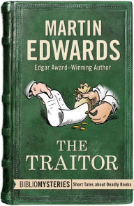 Title: The Traitor, Author: Martin Edwards