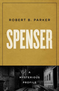 Title: Spenser: A Mysterious Profile, Author: Robert B. Parker