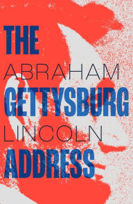 Title: The Gettysburg Address, Author: Abraham Lincoln