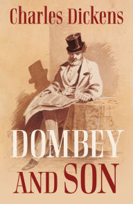 Title: Dombey and Son, Author: Charles Dickens