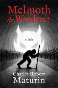Title: Melmoth the Wanderer, Author: Charles Maturin