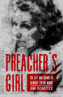 Preacher's Girl: The Life and Crimes of Blanche Taylor Moore