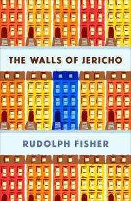 Title: The Walls of Jericho, Author: Rudolph Fisher