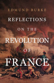 Title: Reflections on the Revolution in France, Author: Edmund Burke III