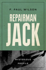 Title: Repairman Jack, Author: F. Paul Wilson