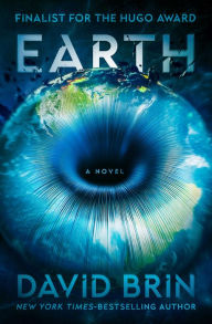 Title: Earth: A Novel, Author: David Brin