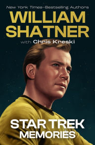 Title: Star Trek Memories, Author: William Shatner