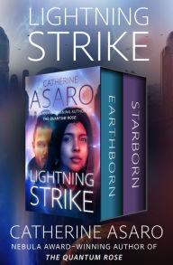 Title: Lightning Strike: Earthborn and Starborn, Author: Catherine Asaro
