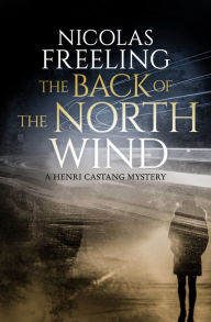 Title: The Back of the North Wind, Author: Nicolas Freeling