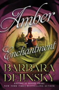 Title: Amber Enchantment, Author: Barbara Delinsky