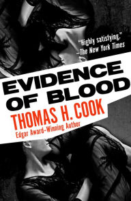Title: Evidence of Blood, Author: Thomas H. Cook