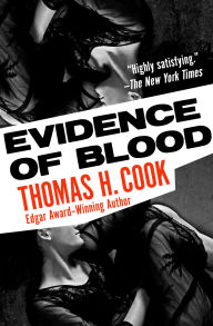Title: Evidence of Blood, Author: Thomas H. Cook