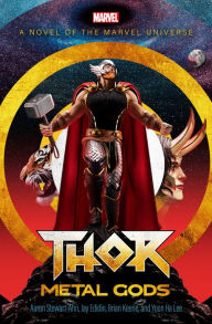 Title: Thor: Metal Gods, Author: Aaron Stewart-Ahn