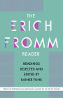The Erich Fromm Reader: Readings Selected and Edited by Rainer Funk