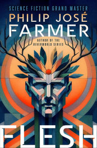 Title: Flesh, Author: Philip José Farmer